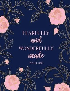 Fearfully and Wonderfully Made Psalm 139: 14 - Peony Lane Publishing