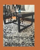 In My Past Life's?: Book Thirty-Seven