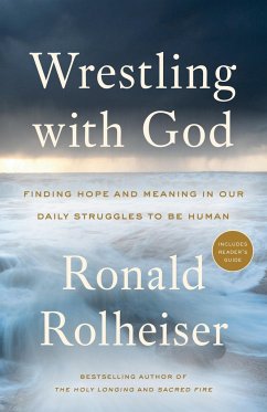 Wrestling with God - Rolheiser, Ronald