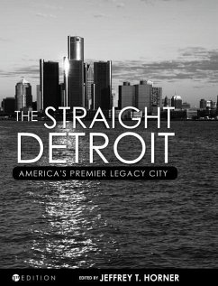 The Straight Detroit - Horner, Jeffrey T.