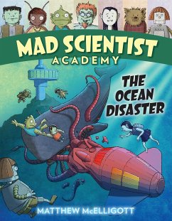 Mad Scientist Academy: The Ocean Disaster - Mcelligott, Matthew