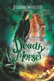 Deadly Morsel: Rosewood Academy of Witches and Mages