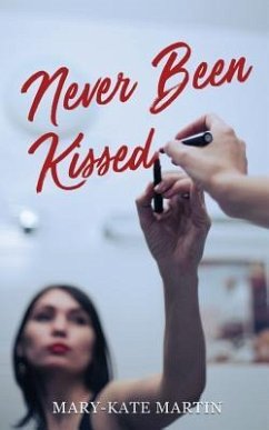 Never Been Kissed - Martin, Mary-Kate