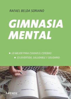 Gimnasia mental para evitar el Alzheimer - Belda Soriano, Rafael