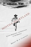 Hostile Heartland: Racism, Repression, and Resistance in the Midwest