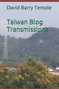 Taiwan Blog Transmissions - Temple, David Barry