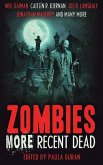 Zombies: More Recent Dead