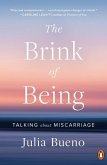 The Brink of Being: Talking about Miscarriage