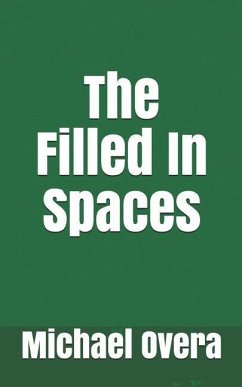 The Filled In Spaces - Overa, Michael