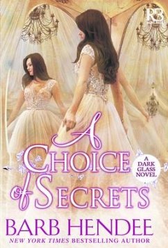A Choice of Secrets - Hendee, Barb