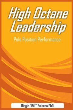 High Octane Leadership: Pole Position Performance - Sciacca, Biagio