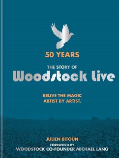 50 Years: The Story of Woodstock Live - Bitoun, Julien