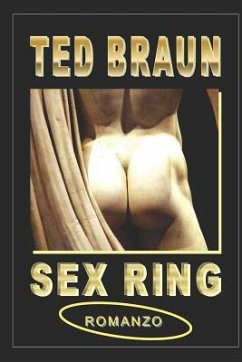 Sex Ring - Braun, Ted