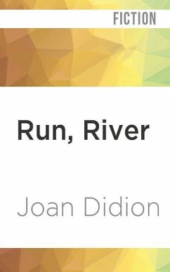Run, River - Didion, Joan