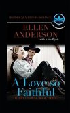 A love So Faithful: Historical Western Romance