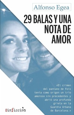 29 balas y una nota de amor - Robles, Marta; Egea, Alfonso