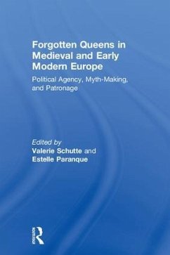 Forgotten Queens in Medieval and Early Modern Europe