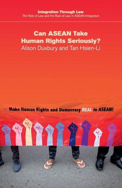 Can ASEAN Take Human Rights Seriously? - Duxbury, Alison; Tan, Hsien-Li