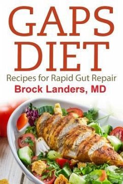 Gaps Diet: Recipes for Rapid Gut Repair - Landers, Brock
