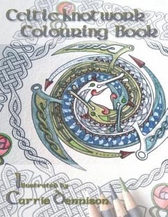 Celtic Knotwork Colouring Book: Original Celtic knotwork illustrations by Dendryad Art - Dennison, Carrie