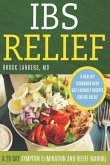 IBS Relief: A 28 Day Symptom Relief and Elimination Manual