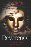 Reverence: Live and Learn, Book Eight