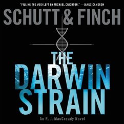 The Darwin Strain: An R. J. Maccready Novel - Schutt, Bill; Finch, J. R.