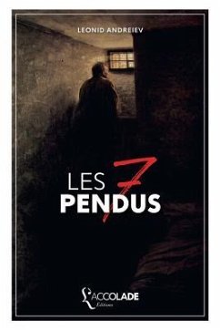 Les Sept Pendus: bilingue russe/français (+ lecture audio intégrée) - Andreïev, Leonid