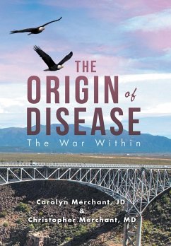 The Origin of Disease - Merchant Jd, Carolyn; Merchant MD, Christopher