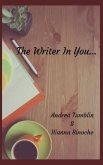The Writer in You...