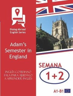 Inglês cotidiano fala para ajudá-lo a aprender inglês - Semana 1/Semana 2 - Books, Dialog Abroad