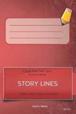 Story Lines - Create Your Own Story Activity Book, Plan Write and Illustrate: Red Slate Unleash Your Imagination, Write Your Own Story, Create Your Ow