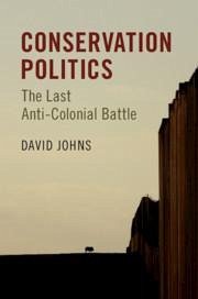 Conservation Politics - Johns, David