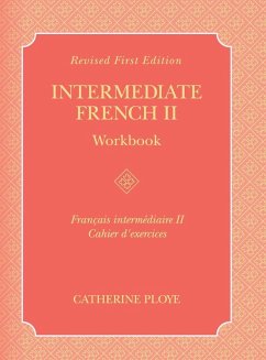 Intermediate French II Workbook - Ploye, Catherine