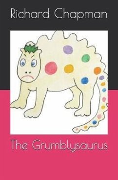 The Grumblysaurus - Chapman, Richard