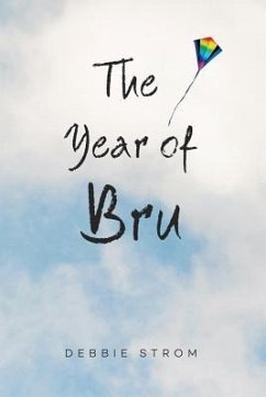 The Year of Bru - Strom, Debbie