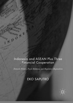 Indonesia and ASEAN Plus Three Financial Cooperation - Saputro, Eko