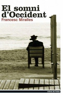 El somni d'Occident - Miralles, Francesc