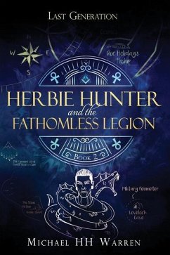 Herbie Hunter and the Fathomless Legion - Warren, Michael Hh