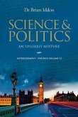 Science & Politics: An Unlikely Mixture - Volume 2