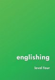 englishing: level four