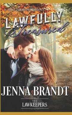 Lawfully Treasured: Inspirational Christian Contemporary - Lawkeepers, The; Brandt, Jenna
