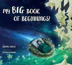 My Big Book of Beginnings! - Stoesz, Carmel