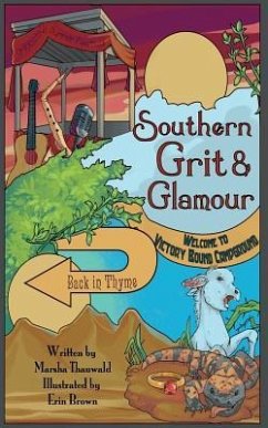 Southern Grit & Glamour: Back in Thyme - Thauwald, Marsha