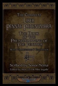 Liber Pennae Praenumbra: The Book of the Pre-Shadowing of the Feather - Nema, Soror