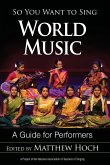 So You Want to Sing World Music