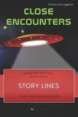 Story Lines - Close Encounters - Create Your Own Story Activity Book: Plan, Write & Illustrate Your Own Story Ideas and Illustrate Them with 6 Story B