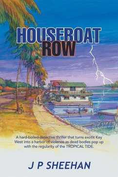 Houseboat Row - Sheehan, J P