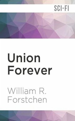 Union Forever - Forstchen, William R.