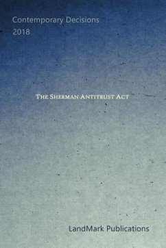 The Sherman Antitrust Act - Publications, Landmark